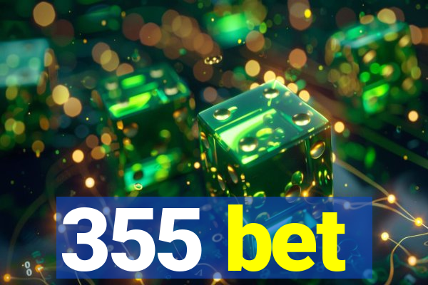 355 bet